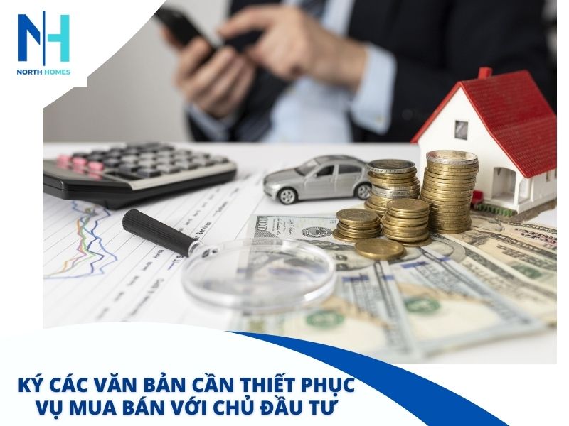 Ký các văn bản cần thiết phục vụ mua bán với chủ đầu tư