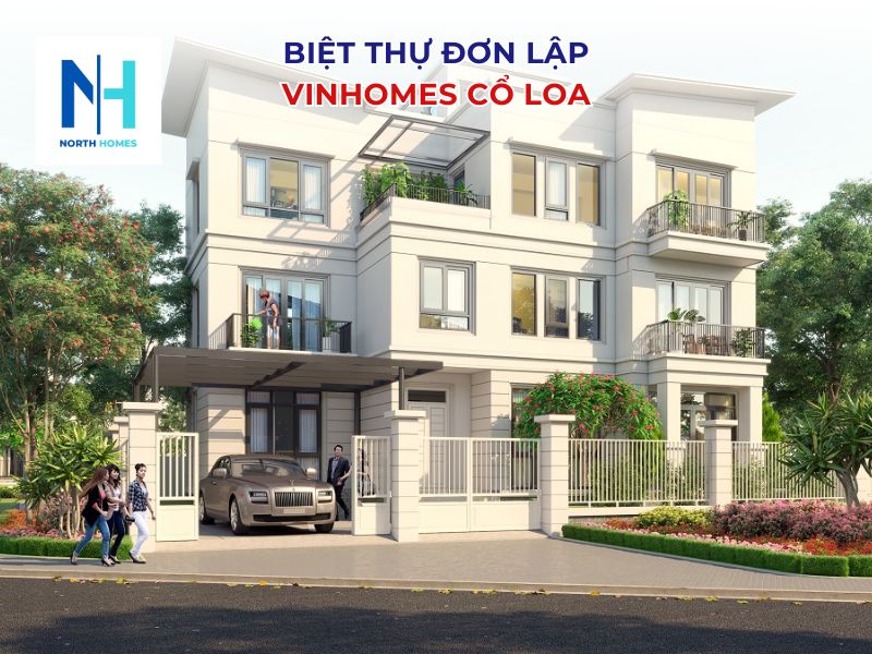 Biệt thự đơn lập Vinhomes Cổ Loa