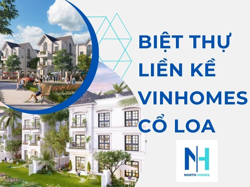Không Gian Sống Đẳng Cấp Bậc Nhất Tại Biệt Thự Liền Kề Vinhomes Cổ Loa