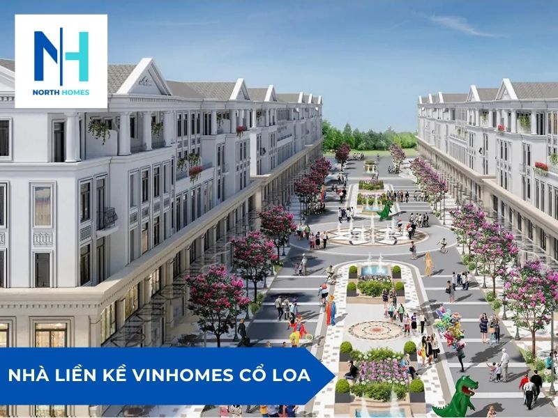 Nhà liền kề Vinhomes Cổ Loa - giải pháp đột phá về nhà ở cao cấp