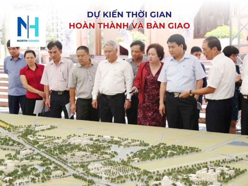 Dự kiến thời gian hoàn thành và bàn giao