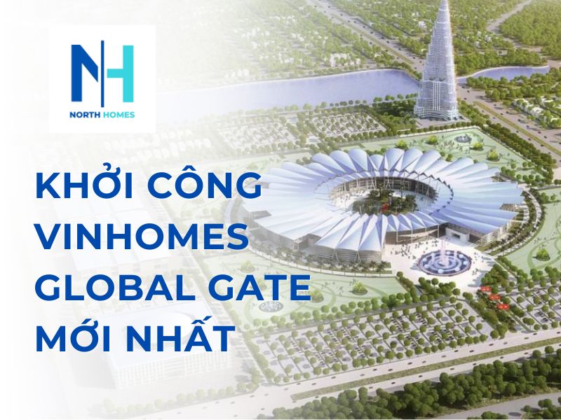 Khởi công Vinhomes Global Gate