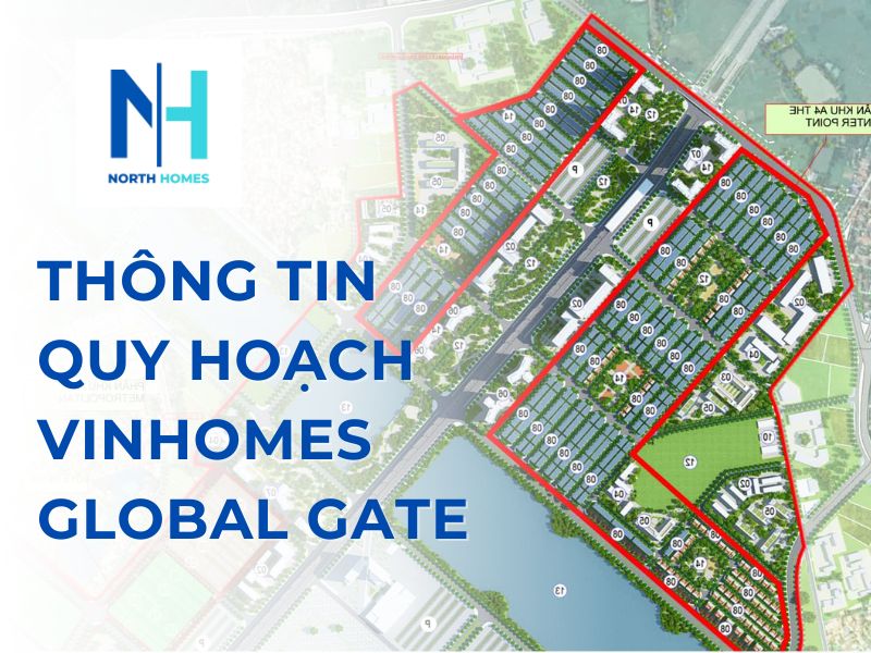 Thông tin quy hoạch Vinhomes Global Gate