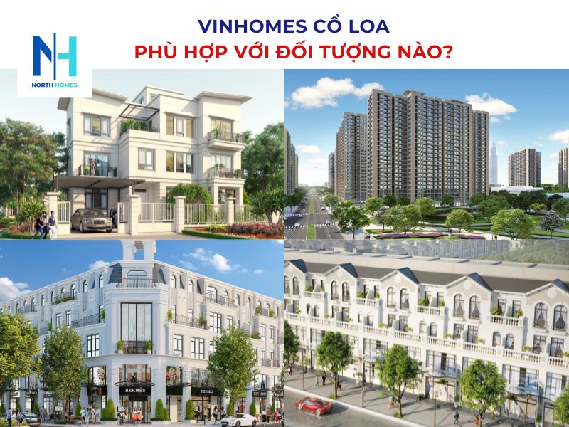 Dự án Vinhomes Cổ Loa giá bao nhiêu - Phù hợp với đối tượng nào?