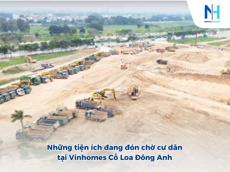 Những tiện ích đang đón chờ cư dân tại Vinhomes Cổ Loa Đông Anh