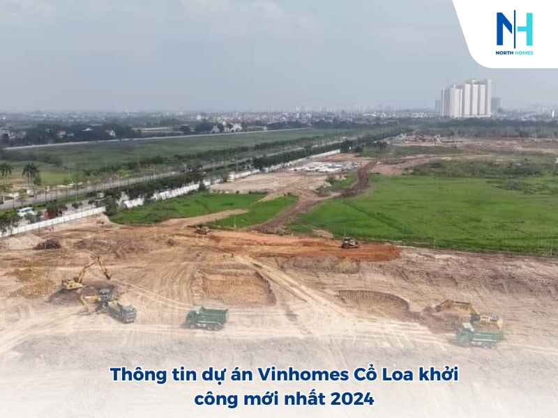 Thông Tin Dự Án Vinhomes Cổ Loa Khởi Công 2024