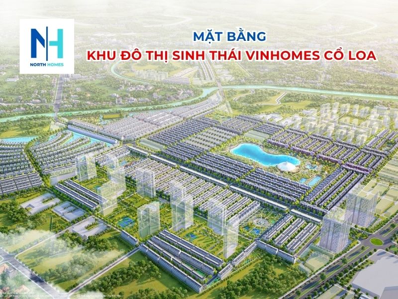 Khu 2: Mặt bằng khu đô thị sinh thái Vinhomes Cổ Loa