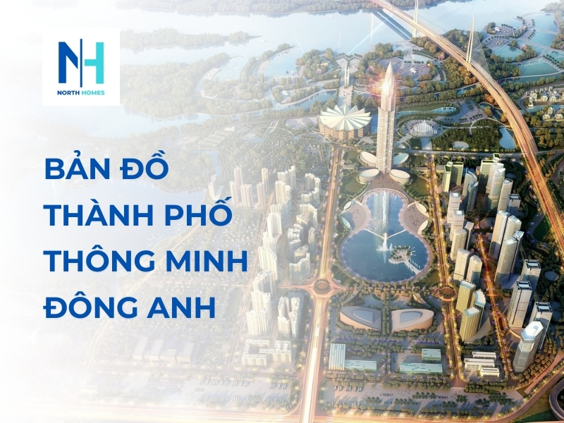 Bản Đồ Thành Phố Thông Minh Đông Anh
