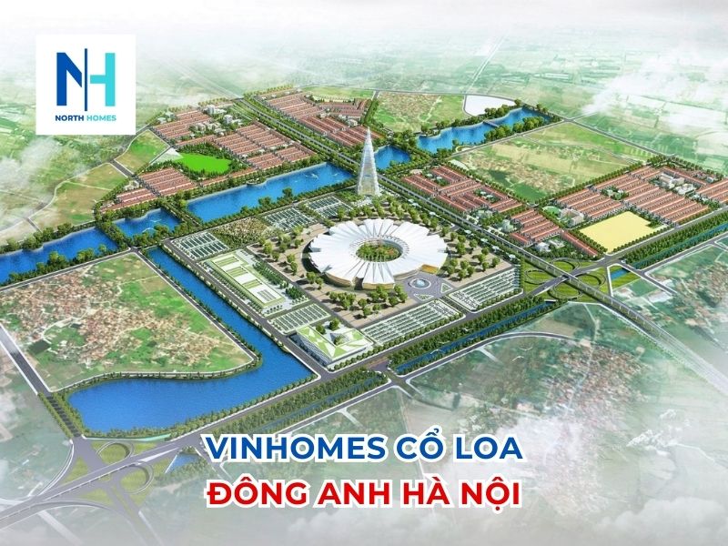 Vinhomes Cổ Loa Đông Anh