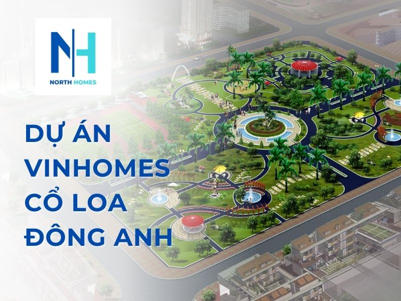 dự án vinhomes cổ loa đông anh