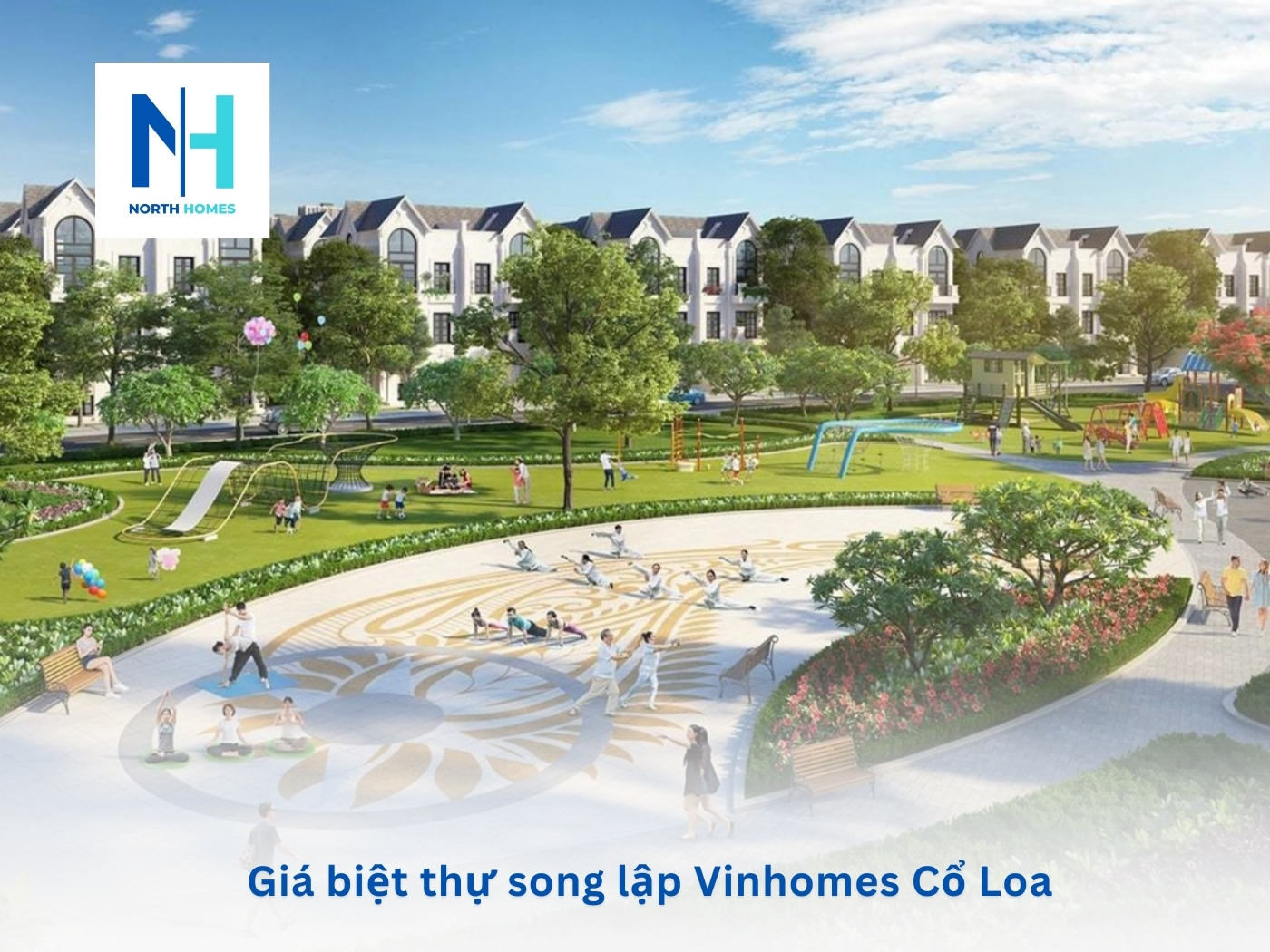 Khám Phá Giá Biệt Thự Song Lập Vinhomes Cổ Loa – Cơ Hội Đầu Tư Vàng Tại Siêu Dự Án Mới