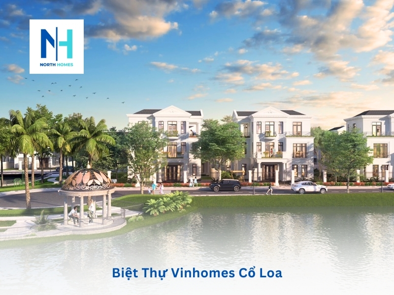 Giá căn biệt thự Vinhomes Cổ Loa