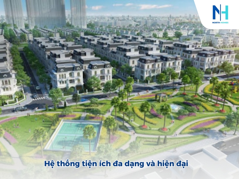 hệ thống tiện ích đa dạng và hiện đại