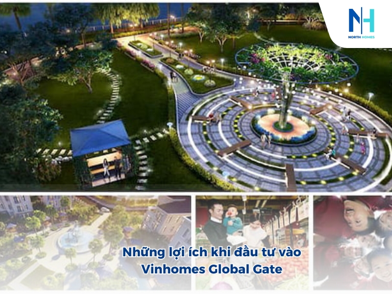 Những lợi ích khi đầu tư vào Vinhomes Global Gate