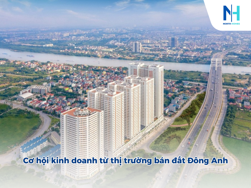 Cơ hội kinh doanh bán đất Đông Anh