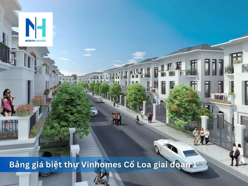 Bảng giá biệt thự Vinhomes Cổ Loa giai đoạn 1
