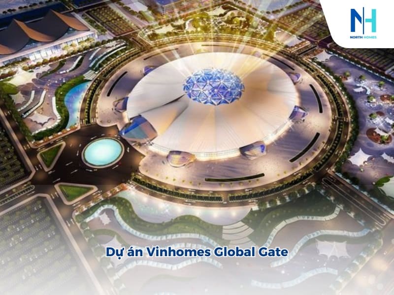 Dự án Vinhomes Global Gate 