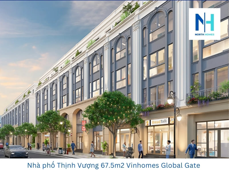 Nhà phố Thịnh Vượng 67.5m2 Vinhomes Global Gate