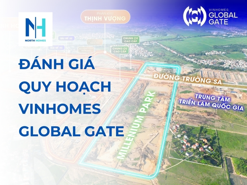 Đánh Giá Quy Hoạch Vinhomes Global Gate