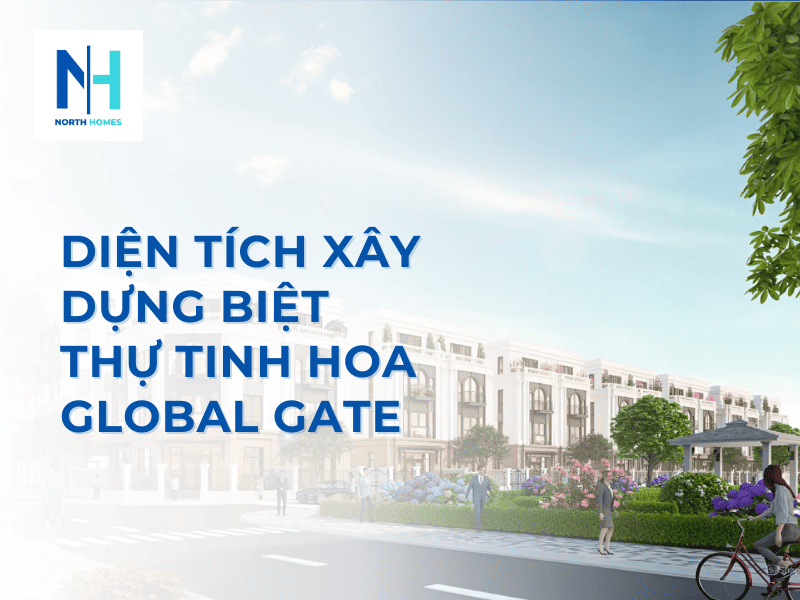 Diện tích xây dựng biệt thự Tinh Hoa Global Gate.jpg